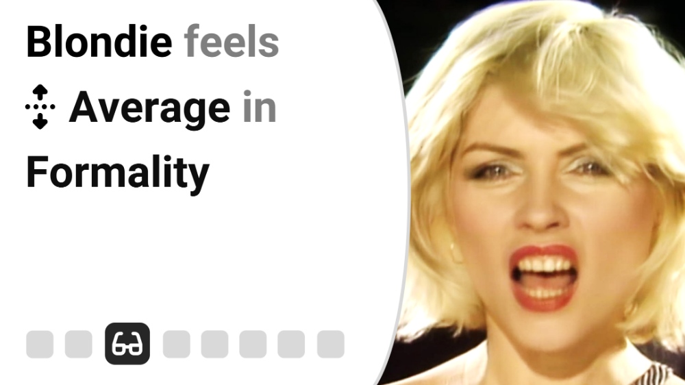 Blondie's potential mate in Heart of Glass soon turned out to be a "pain in the a**"